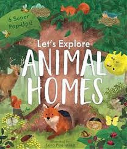 Okładka książki  Let`s explore Animal homes  4