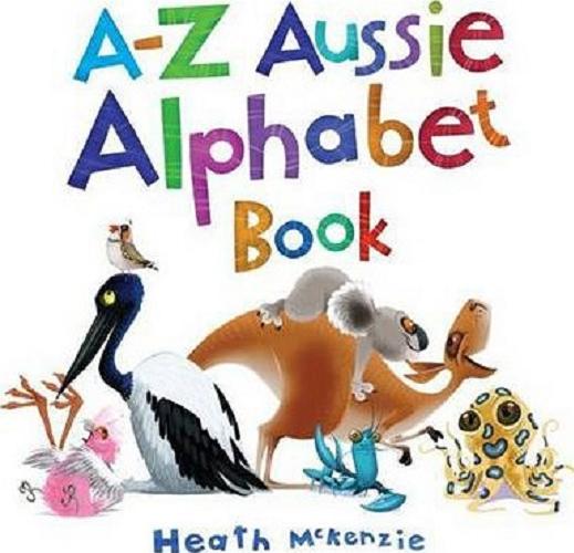 Okładka książki A-Z Aussie Alphabet Book Heath McKenzie