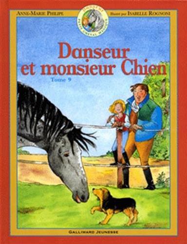 Okładka książki Danseur et monsieur Chien / Anne-Marie Philipe ; Illustré par Isabelle Rognoni.