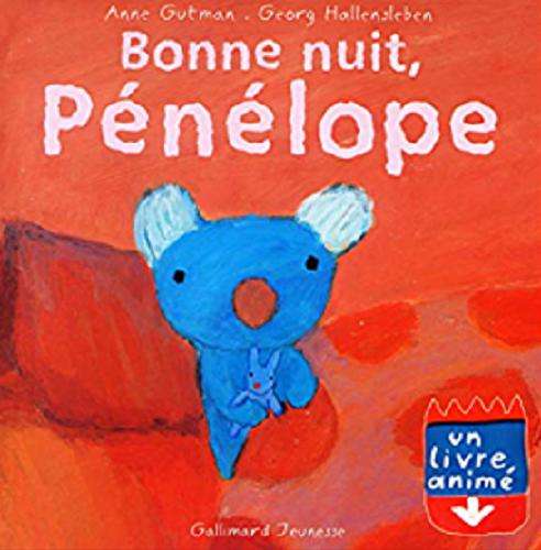 Okładka książki Bonne nuit, Pénélope / Anne Gutman ; Georg Hallensleben.