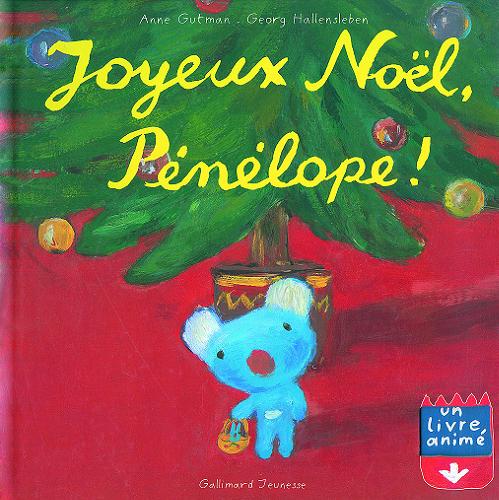 Okładka książki Joyeux Noël, Pénélope ! / Anne Gutman ; Georg Hallensleben.