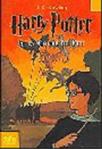 Okładka książki Harry Potter et la Coupe De Feu / T. 4 / J. K. Rowling; tł. [z jęz. ang.] Jean-François Ménard