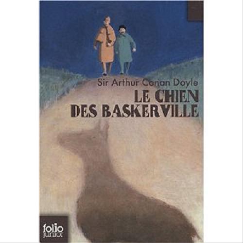 Okładka książki Le Chien des Baskerville / Arthur Conan Doyle; tł. [z jęz. ang.] Bernard Tourville, il. Philippe Davaine