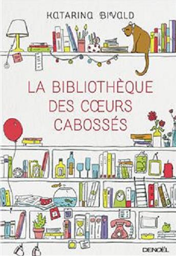 Okładka książki  La biblioth?que des coeurs cabossés  2