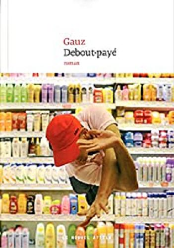 Okładka książki Debout-payé / Gauz.