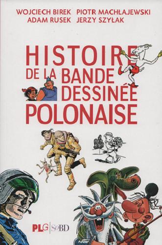 Okładka książki  Histoire de la Bande Dessinee Polonaise  1