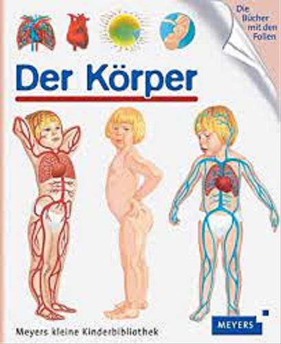 Okładka książki Der Körper / ilustracje Sylvaine Pérols.