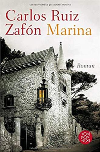 Okładka książki Marina : Roman / Carlos Ruiz Zafón ; aus dem Span. von Peter Schwaar.