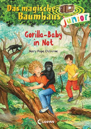 Okładka książki Gorilla-Baby in Not / Mary Pope Osborne ; Aus dem Amerikanischen übersetzt von Sabine Rahn ; Illustriert von Jutta Knipping.