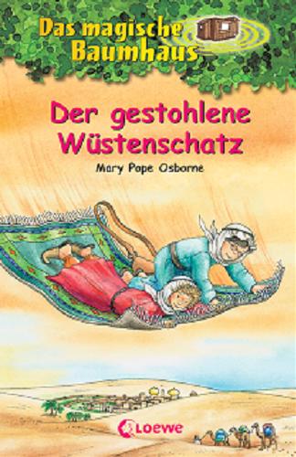 Okładka książki Der gestohlene Wüstenschatz / Mary Pope Osborne ; aus dem amerikanischen übersetzt von Sabine Rahn ; illustriert von Petra Theissen.