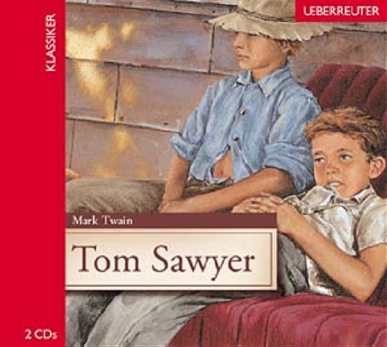 Okładka książki Tom Sawyer [niem.] [ Dokument dźwiękowy ] / CD 1 / Mark Twain