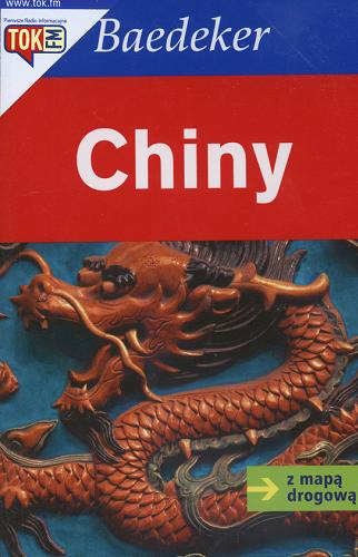 Okładka książki Chiny /  [aut. Hans-Wilm Schütte ; tł. Magdalena Weiner et al.].