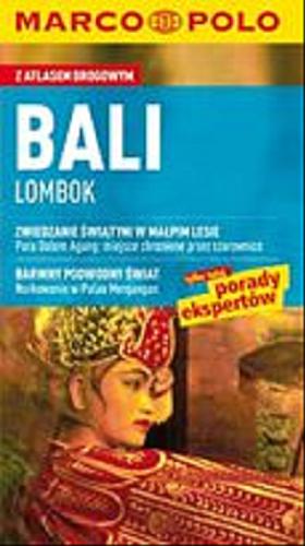 Okładka książki Bali, Lombok / konsult. przewodnika Christina Schott ; [aut. Eva Gerberding ; tł. Katarzyna Komperda].
