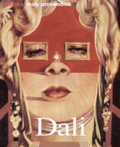 Okładka książki Salvador Dali : życie i twórczość / Frank Weyers ; tł. Oscar.