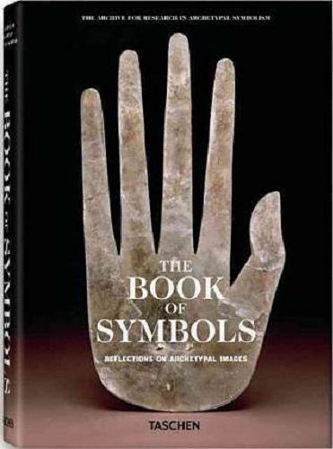 Okładka książki The book of symbols : [reflections on archetypal images] / editor in chief Ami Ronnberg ; Kathleen Martin ; The Archive for Research in Archetypal Symbolism.