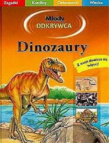 Okładka książki Dinozaury : [Z nami dowiesz się więcej!] / ilustr. Elisabetta Ferrero ; ilustr. Charlotte Wagner ; tekst Gabi Neumayer ; tłum. Joanna Berska.