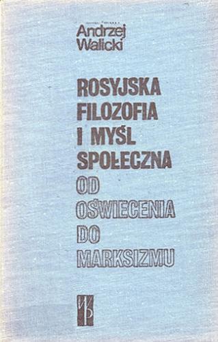 Okładka książki  Rosyjska filozofia i myśl społeczna od Oświecenia do marksizmu  15