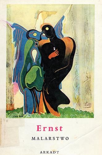 Okładka książki Ernst : malarstwo / Wojciech Srodzki.