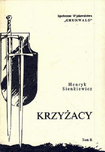 Okładka książki Krzyżacy. Tom 2 / Henryk Sienkiewicz.
