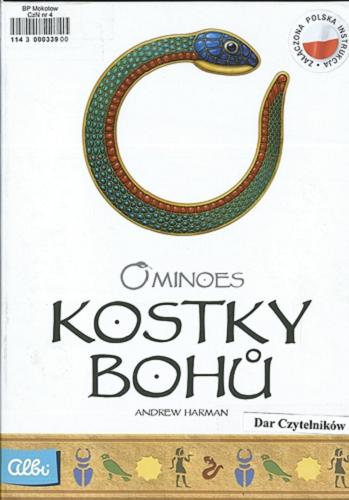 Okładka książki Ominoes : kości bogów / autor Andrew Harman; ilustracje Martin M	álek, Marek Piza.