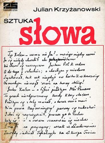 Okładka książki Sztuka słowa : rzecz o zjawiskach literackich / Julian Krzyżanowski.