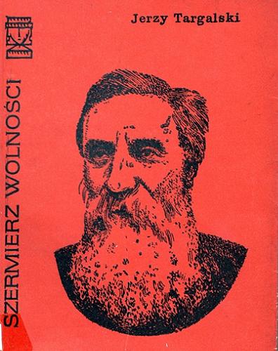 Okładka książki  Szermierz wolności : Bronisław Limanowski  3