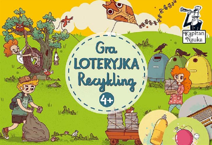 Okładka książki Gra Loteryjka : Recykling / ilustracje Kamila Kozłowska.