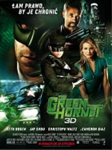 Okładka książki The Green Hornet [Film] / reż. Michel Gondry ; scen. Seth Rogen, Evan Goldberg.