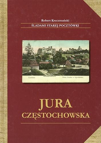 Okładka książki  Jura Częstochowska  1