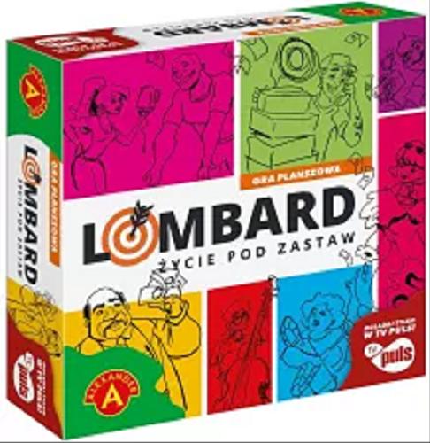Okładka książki Lombard - życie pod zastaw : [Gra planszowa].