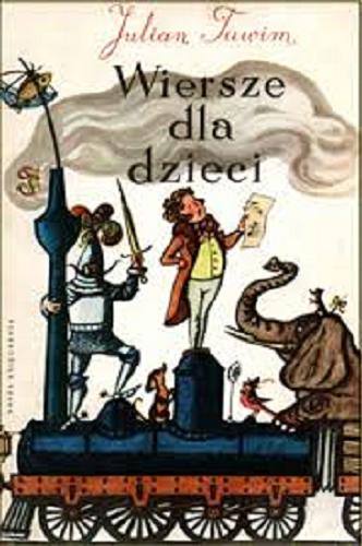 Okładka książki Wiersze dla dzieci / Julian Tuwim ; il. Olga Siemaszko.