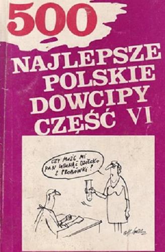 Okładka książki  Najlepsze polskie dowcipy. Część 6  6