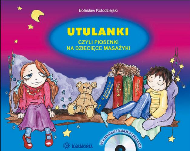 Okładka książki  Utulanki czyli piosenki na dziecięce masażyki [Dokument dźwiękowy]  1