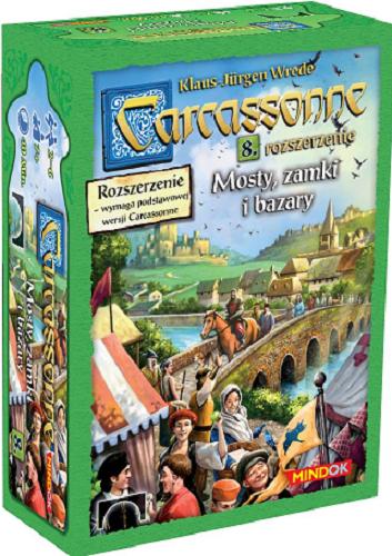 Okładka książki Carcassonne : Mosty, zamki i bazary / 8, autor Klaus-Jurgen Wrede ; ilustracje Anne Pätzke, Chris Quilliams.