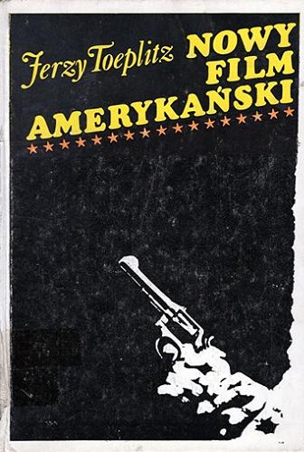 Okładka książki Nowy film amerykański / Jerzy Toeplitz.