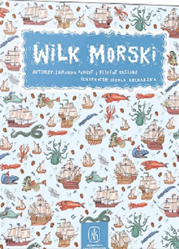 Okładka książki Wilk Morski [Gra planszowa] / Autorzy: Johanna Poncet i Florent Toscano ; Ilustracje: Nikola Kucharska
