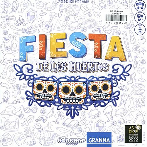 Okładka książki Fiesta : De los Muertos / autor : Antonin Boccara; ilustracje : Margo Renhard, Michael Verdu.