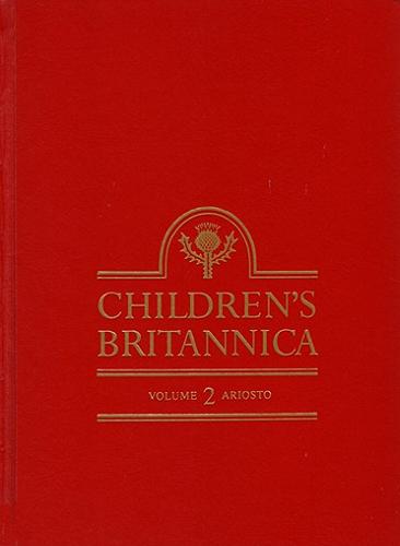 Okładka książki Children`s Britannica. Vol. 2, Ariosto to Bering Sea.