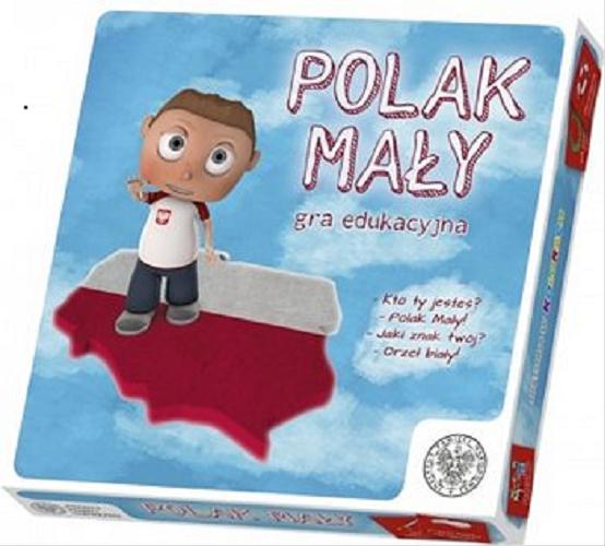 Okładka książki  Polak mały : [Gra] gra edukacyjna  6