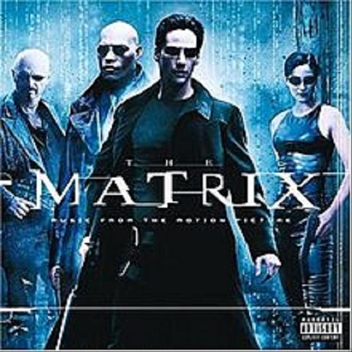 Okładka książki The Matrix : music from the motion picture [Dokument dźwiękowy] / Marverick Recording Company.
