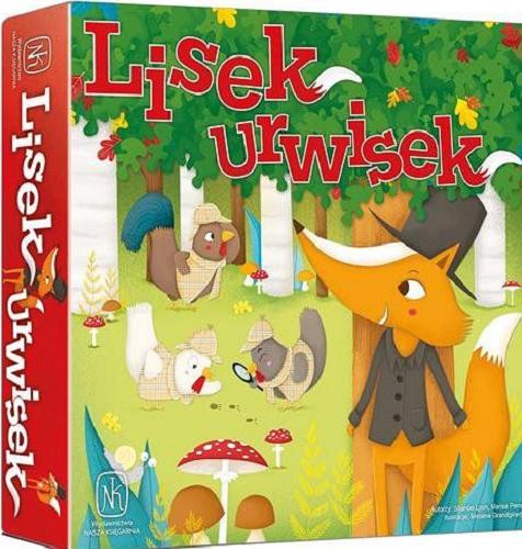 Okładka książki Lisek urwisek / Shanon Lyon, Marisa Pena ; ilustracje Melanie Grandgirard.
