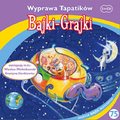 Okładka książki Wyprawa Tapatików : [Dokument dźwiękowy] : słuchowisko / Marta Tomaszewska.