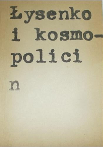 Okładka książki  Łysenko i kosmopolici  2
