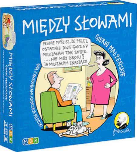 Okładka książki Między słowami : [Gra planszowa] gierki małżeńskie / Paweł Loroch ; ilustracje Andrzej Mleczko.