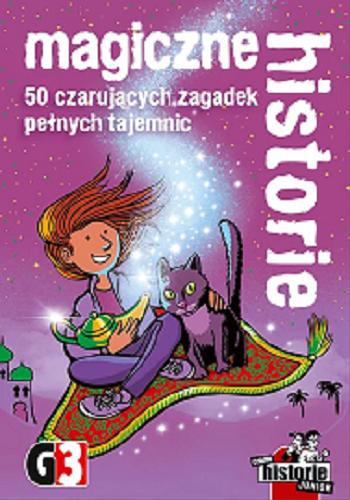 Okładka  Magiczne historie [Gra karciana] / Corinna Harder ; [ilustracje] Helmut Kollars.