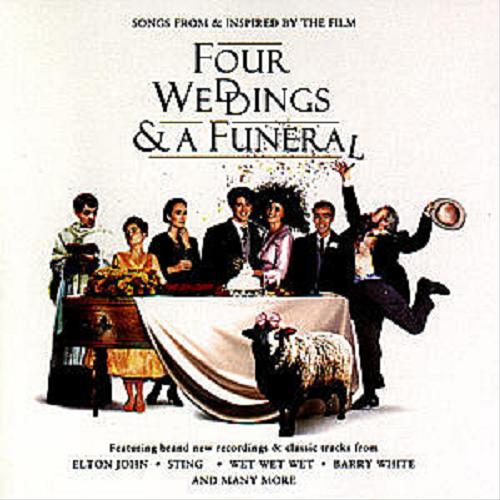 Okładka książki Four weddings & a funeral : [Dokument dźwiękowy] songs from & inspired by the film.