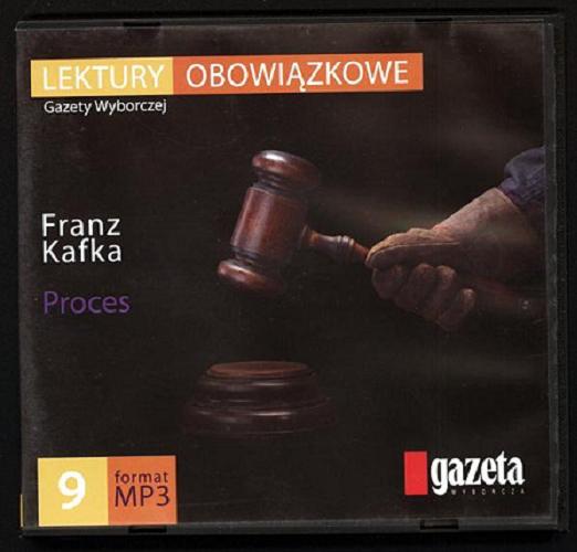 Okładka książki Proces [Dokument dźwiękowy] / Franz Kafka ; przekład Bruno Schulz.