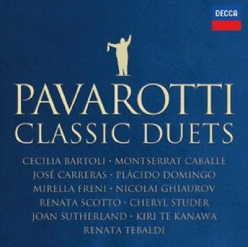 Okładka książki Pavarotti classic duets [Dokument dźwiękowy] / Decca Music Group, dystrybucja Universal Music Polska.