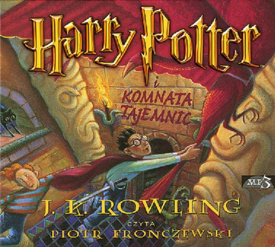Okładka książki Harry Potter i komnata tajemnic / J. K. Rowling ; [przełożył Andrzej Polkowski].