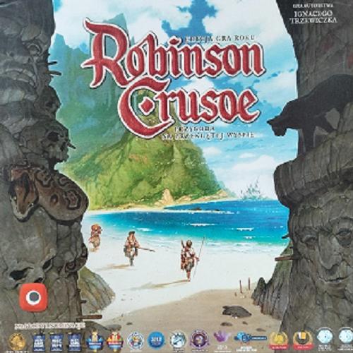Okładka książki Robinson Crusoe : [Gra planszowa] przygoda na przeklętej wyspie / gra autorstwa Ignacego Trzewiczka.